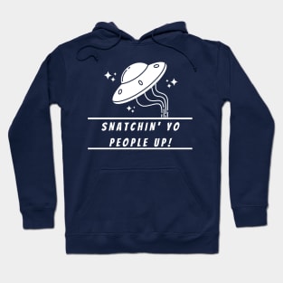 People snatchin' Hoodie